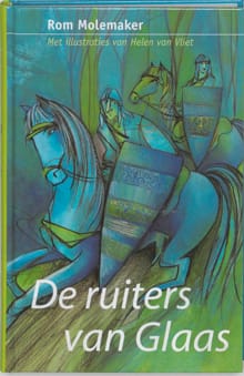 De ruiters van Glaas - R. Molemaker