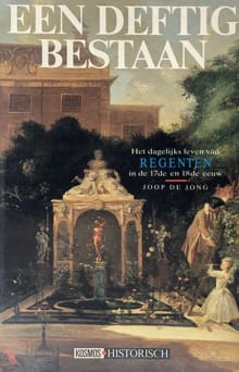 Een deftig bestaan -  Jong, Joop De Jong, ...