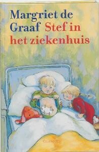 Stef in het ziekenhuis - M. de Graaf, Margriet De Graaf
