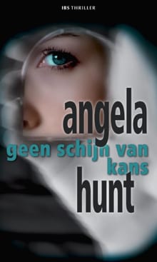 Geen schijn van kans - Angela Hunt