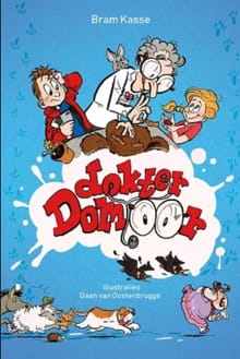 Dokter Domoor - Bram Kasse