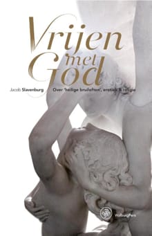 Vrijen met God - Jacob Slavenburg