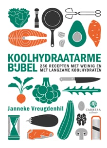Koolhydraatarme bijbel - Janneke Vreugdenhil