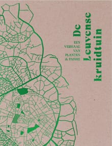 De Leuvense kruidtuin - Marika Ceunen, Jan Vandyck, ...