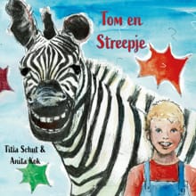 Tom en Streepje - Titia Schut