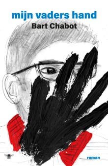 Mijn vaders hand - Bart Chabot