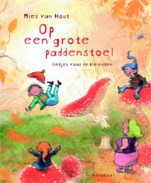 Op een grote paddenstoel - Mies van Hout
