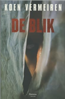 De blik - Koen Vermeiren