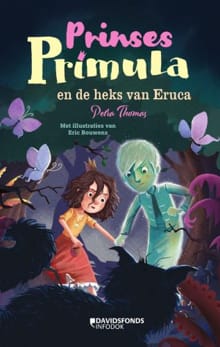 Prinses Primula en de heks van Eruca - Petra Thomas