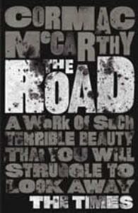 The road - Cormac McCarthy, John Banville