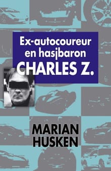 Hasjbaron Charles Z - Marian Husken