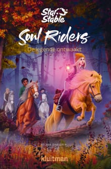 Soul Riders - De legende ontwaakt - Helena Dahlgren