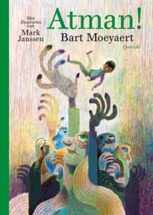 Atman! - Bart Moeyaert