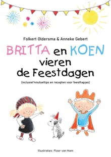 Britta en Koen vieren de feestdagen - Folkert Oldersma, Anneke Gebert