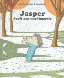 Jasper heeft een nachtmerrie - VINCENT CUVELIER, Vincent Cuvellier