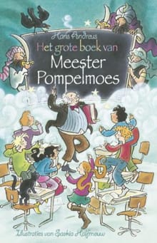 Het grote boek van Meester Pompelmoes - H. Andreus