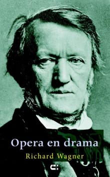 Opera en drama - Richard Wagner