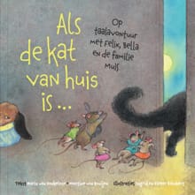 Als de kat van huis is ... - Maria van Donkelaar, Martine van Rooijen