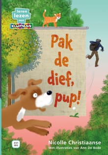 Pak de dief, Pup! - Nicolle Christiaanse