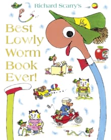 Best lowly worm book ever - Richard Scarry