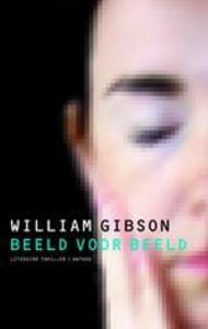 Beeld voor beeld - William Gibson, William Gibson