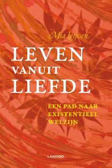 Leven vanuit liefde - Mia Leijssen