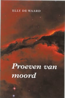 Proeven van moord - E. de Waard