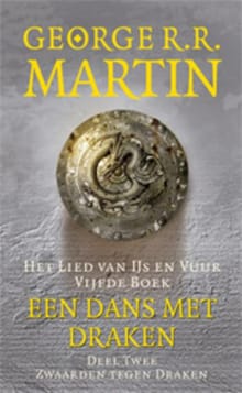 Een dans met draken - 2 Zwaarden tegen draken - George R.R. Martin