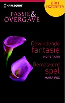 Opwindende fantasie; Gemaskerd spel - Hope Tarr, Mara Fox Horsman