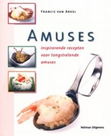 Amuses - Francis van Arkel, F. van Arkel