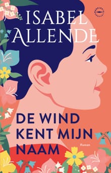De wind kent mijn naam - Isabel Allende