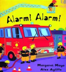 Alarm! Alarm! - Margaret Mayo