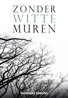 Zonder witte muren - Hanneke Simons