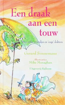 Een draak aan een touw -  Sonnemans, Gerard Sonnemans