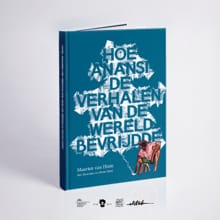 Hoe Anansi de verhalen van de wereld bevrijdde - Maarten van Hinte