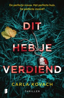 Dit heb je verdiend - Carla Kovach
