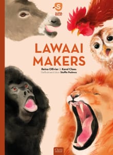 Lawaaimakers - Reina Ollivier, Karel Claes