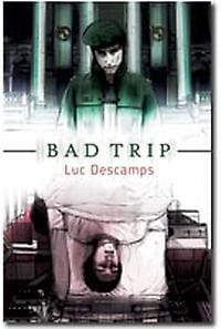 “Bad trip