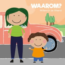 Waarom? - Willemijn de Weerd, Willemijn De Weerd, ...
