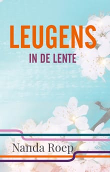 Leugens in de lente - Nanda Roep