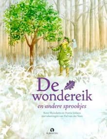 De wondereik en andere sprookjes + CD - Koos Meinderts, Harrie Jekkers