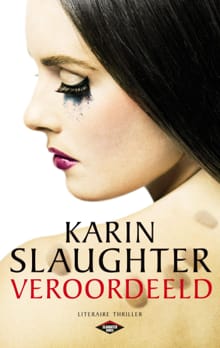 Veroordeeld - Karin Slaughter
