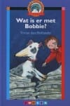 Wat is er met Bobbie ? - Den v. Hollander, Vivian Den Hollander, ...