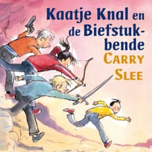 Kaatje Knal en de Biefstukbende - Carry Slee