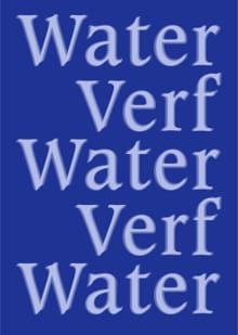 Water Verf - Tonnus Oosterhoff, Sipke Huismans, ...
