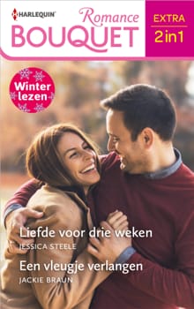 Liefde voor drie weken / Een vleugje verlangen - Jessica Steele, Jackie Braun