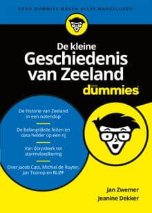 De kleine Geschiedenis van Zeeland voor Dummies - Jan Zwemer, Jeanine Dekker