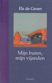 Mijn buren, mijn vijanden - Els De Groen, Els De Groen