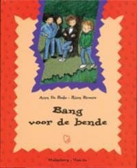 BANG VOOR DE BENDE - Rien Broere, Ann De Bode, ...