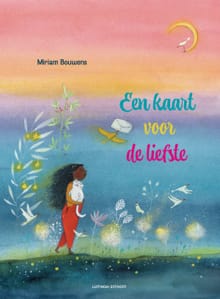 Een kaart voor de liefste - Miriam Bouwens